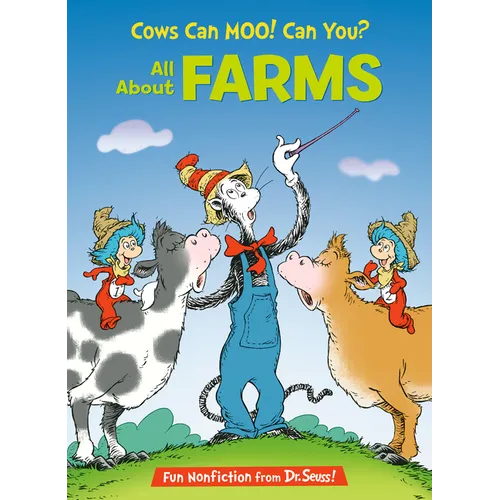 Cows Can Moo! Can You? All about Farms