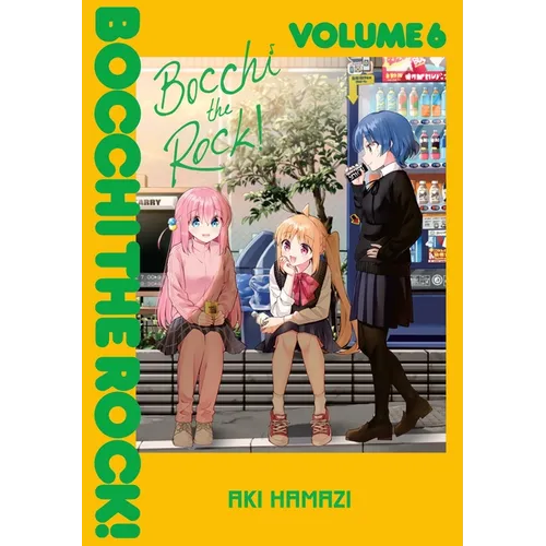 Bocchi the Rock!, Vol. 6: Volume 6
