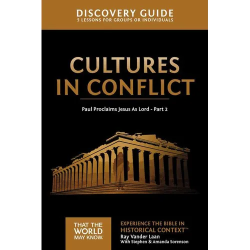 Cultures in Conflict Discovery Guide: Paul Proclaims Jesus as Lord - Part 2 16