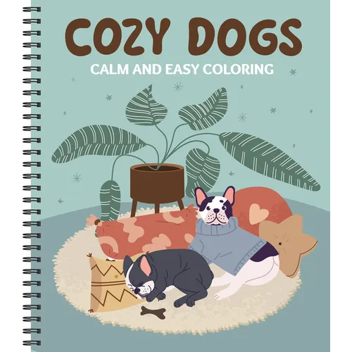 Calm and Easy Coloring: Cozy Dogs