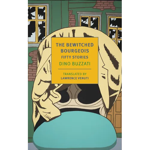 The Bewitched Bourgeois: Fifty Stories