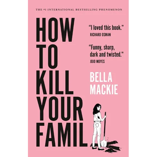How to Kill Your Family