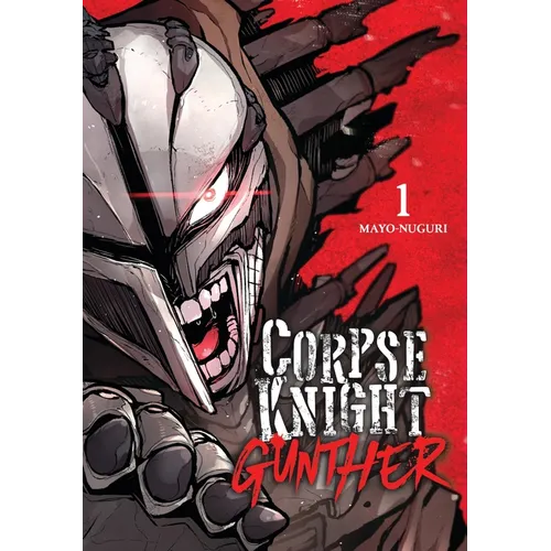 Corpse Knight Gunther, Vol. 1