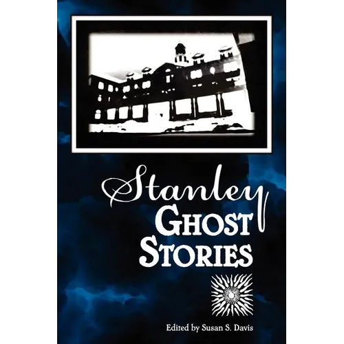 Stanley Ghost Stories