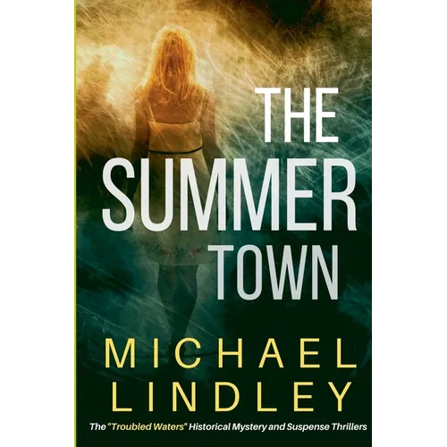 The Summer Town