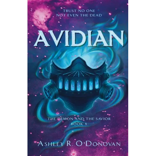 Avidian: The Demon and the Savior: Book One