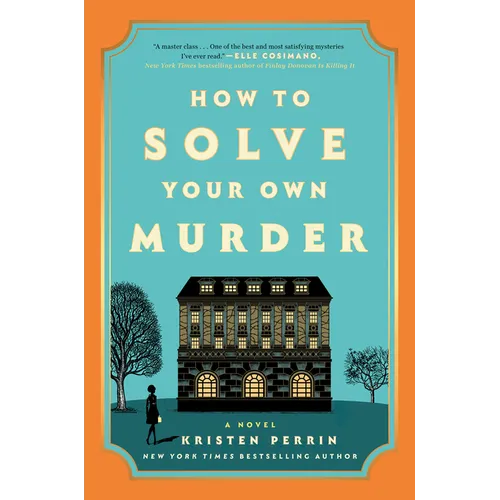 How to Solve Your Own Murder