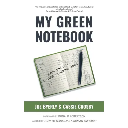 My Green Notebook: "Know Thyself" Before Changing Jobs