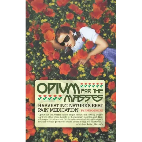 Opium for the Masses: Harvesting Nature's Best Pain Medication