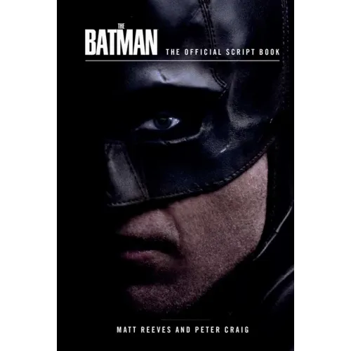 The Batman: The Official Script Book