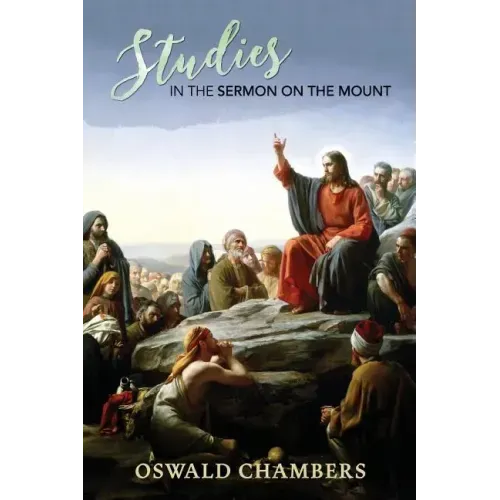 Studies in the Sermon on the Mount