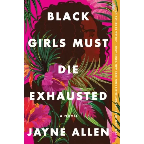 Black Girls Must Die Exhausted