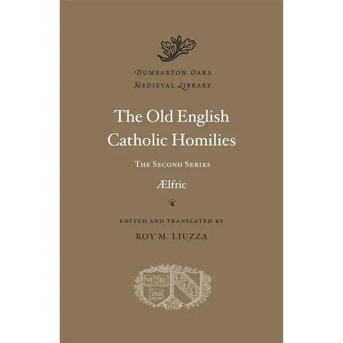 The Old English Catholic Homilies