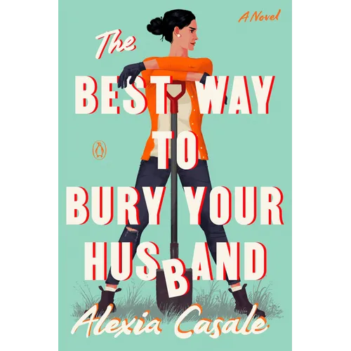 The Best Way to Bury Your Husband