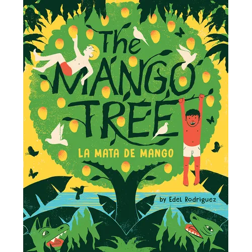 The Mango Tree (La Mata de Mango): A Picture Book