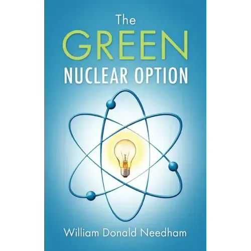 The Green Nuclear Option