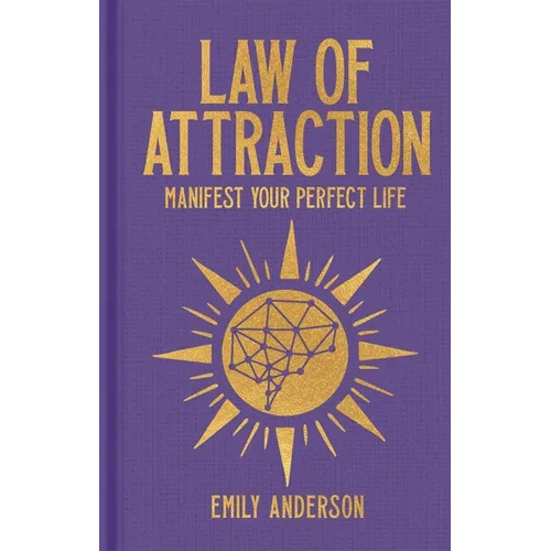 Law of Attraction: Manifest Your Perfect Life