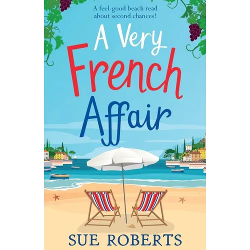 A Very French Affair: A feel-good beach read about second chances!