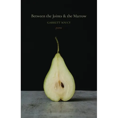 Between the Joints & the Marrow