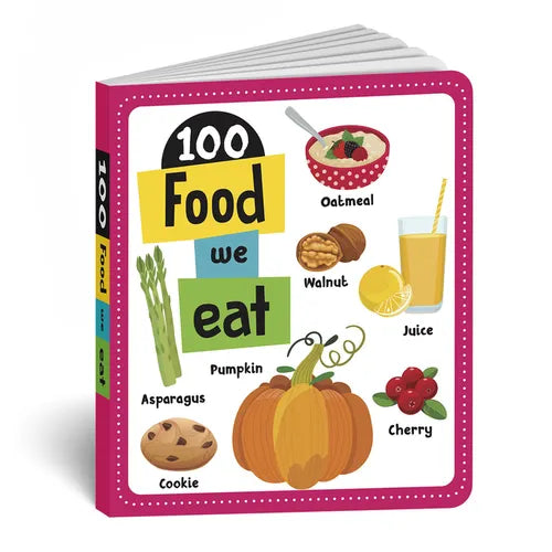 100 Food We Eat: Board Book of First 100 Important Food Items for Preschool Kids, Toddlers [Penguin Early Learning Series]