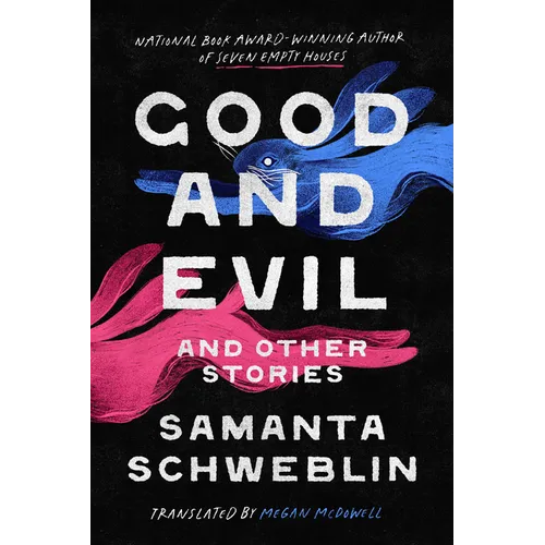 Good and Evil and Other Stories