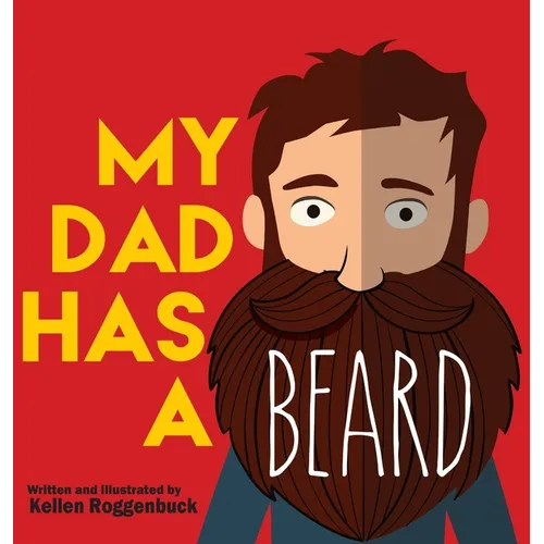 My Dad Has a Beard