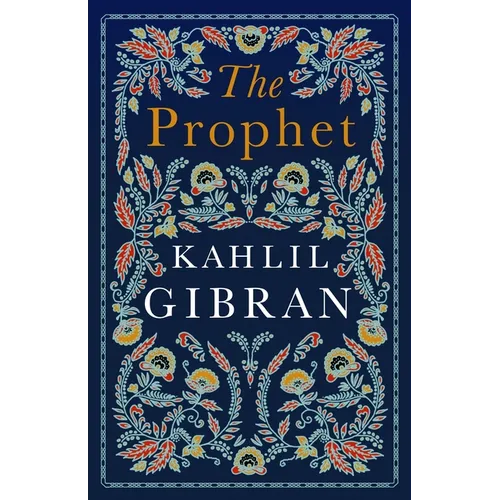 The Prophet: Annotated Edition with Illustrations