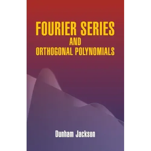 Fourier Series and Orthogonal Polynomials