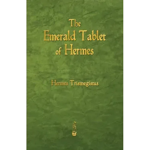 The Emerald Tablet of Hermes