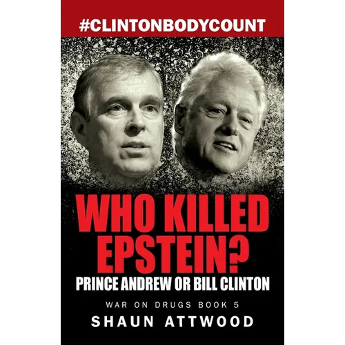 Who Killed Epstein? Prince Andrew or Bill Clinton