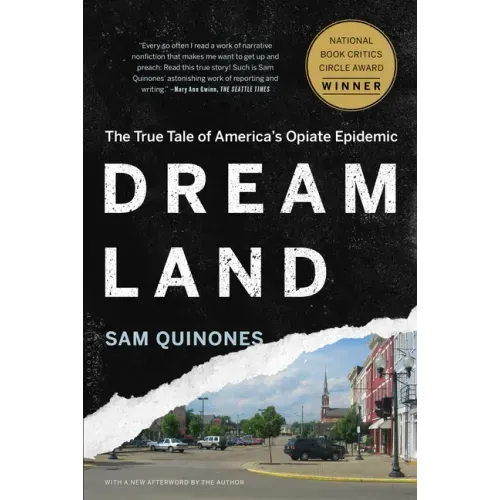 Dreamland: The True Tale of America's Opiate Epidemic