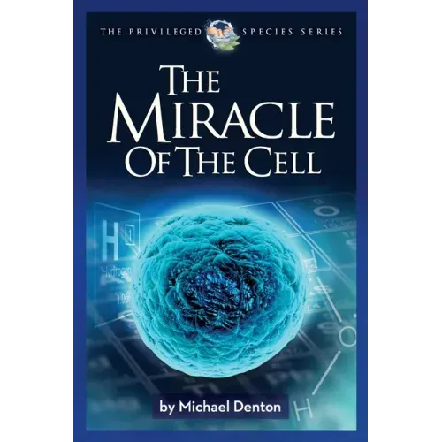 The Miracle of the Cell