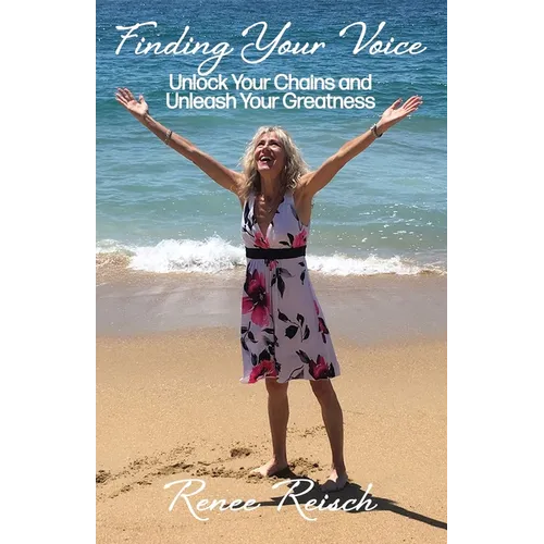 Finding Your Voice: Unlock Your Chains and Unleash Your Greatness (Personal Growth & Development):
