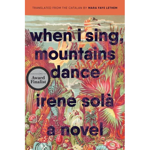 When I Sing, Mountains Dance