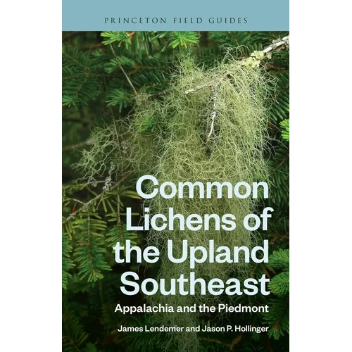 Common Lichens of the Upland Southeast: Appalachia and the Piedmont