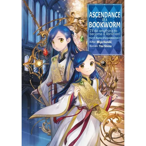 Ascendance of a Bookworm: Part 5 Volume 7 (Light Novel)
