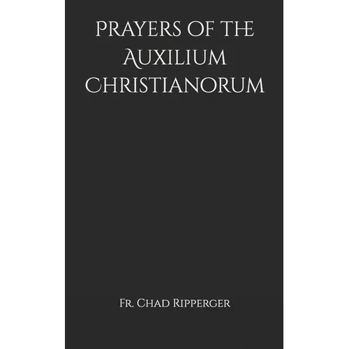 Prayers of the Auxilium Christianorum
