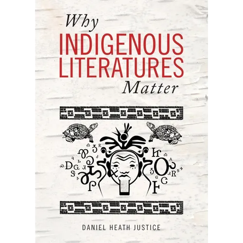 Why Indigenous Literatures Matter