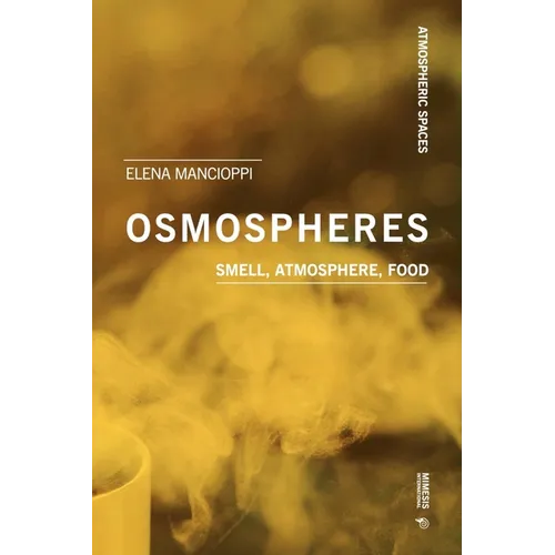 Osmospheres: Smell, Atmosphere, Food
