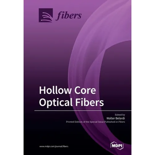 Hollow Core Optical Fibers