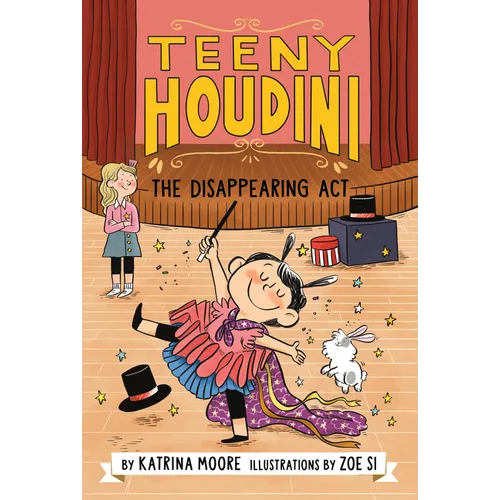 Teeny Houdini #1: The Disappearing Act