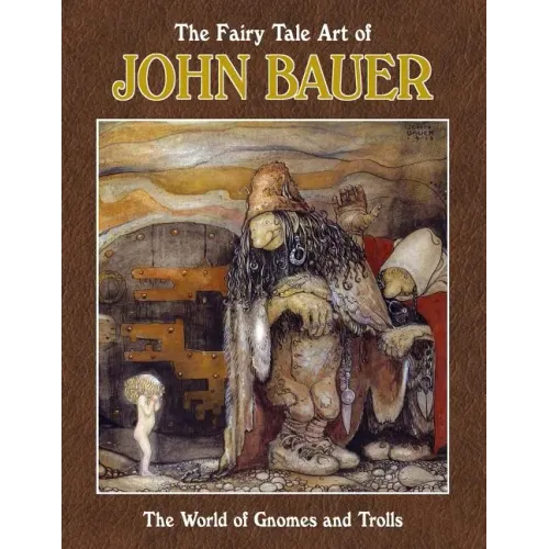 The Fairy Tale Art of John Bauer
