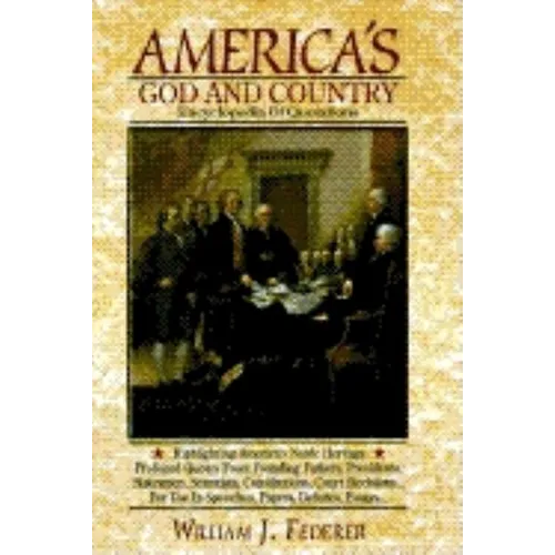 America's God and Country Encyclopedia of Quotations