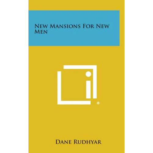New Mansions for New Men