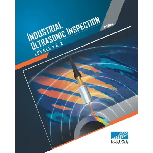Industrial Ultrasonic Inspection: Levels 1, 2, & 3