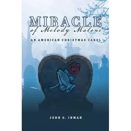 Miracle of Melody Malone: An American Christmas Carol