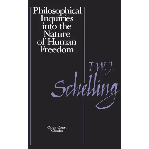 Philosophical Inquiries Into the Nature of Human Freedom