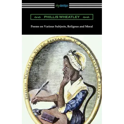 Poems on Various Subjects, Religious and Moral