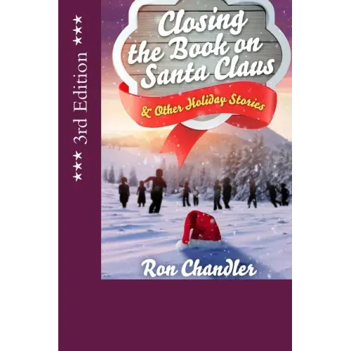 Closing the Book on Santa Claus & Other Holiday Stories