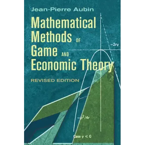 Mathematical Methods of Game and Economic Theory